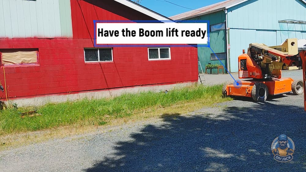 Have the boom lift ready